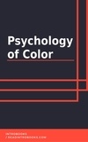  IntroBooks Team - Psychology of Color.