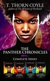  T. Thorn Coyle - The Panther Chronicles: Complete Series - The Panther Chronicles.