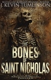  J. Kevin Tumlinson - The Bones of Saint Nicholas - Dan Kotler.