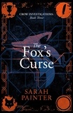  Sarah Painter - The Fox's Curse - Crow Investigations, #3.