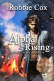  Robbie Cox - Alpha Rising - The Bull Creek Chronicles, #1.