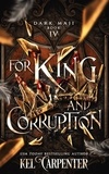  Kel Carpenter - For King and Corruption - Dark Maji, #4.