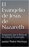  PEDRO MONTOYA - El Evangelio de Jesús de Nazareth.