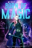  Missy Jane - Born of Magic - Gargoyle Masters, #2.