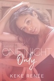  Keke Renée - One Night Only - Love By Design, #1.