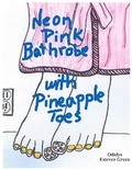  Odalys Estevez Green - Neon Pink Bathrobe with Pineapple Toes - Broken Law Series, #1.