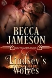  Becca Jameson - Lindsey's Wolves - Wolf Masters, #2.