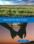  Nancy Davy - How Far We Have Come - The Clairemont Series, #1.