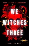 Humphrey Quinn - Isle of Judgement - We Witches Three, #11.