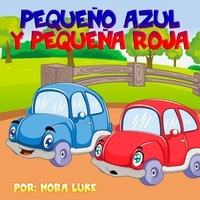  Nora Luke - Pequeño Azul y Pequeña Roja.