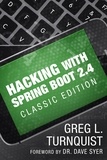  Greg Turnquist - Hacking with Spring Boot 2.4: Classic Edition - Hacking with Spring Boot, #2.