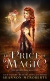  Shannon McRoberts - The Price of Magic - The Druidae Files, #1.