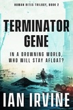  Ian Irvine - Terminator Gene - The Human Rites trilogy, #2.