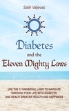  Salih Valjevac - Diabetes and the Eleven Mighty Laws.