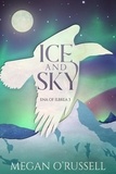  Megan O'Russell - Ice and Sky - Ena of Ilbrea, #3.