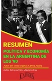  MAURICIO ENRIQUE FAU - Resumen de Política y Economía en la Argentina de los 90 - RESÚMENES UNIVERSITARIOS.