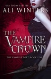  Ali Winters - The Vampire Crown - Shadow World: The Vampire Debt, #5.