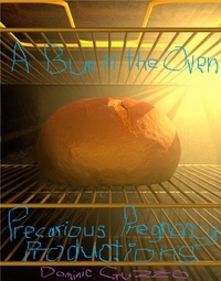  Dominic Guzzo - A Bun in the Oven.