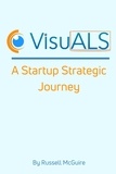  Russell McGuire - VisuALS: A Startup Strategic Journey.