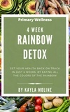  Kayla Moline - 4 Week Rainbow Detox.