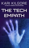  Kari Kilgore - The Tech Empath.