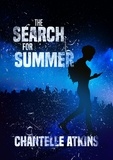  Chantelle Atkins - The Search For Summer - The Holds End Series, #3.