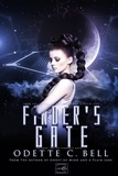  Odette C. Bell - Finder's Gate Episode Two - Finder's Gate, #2.