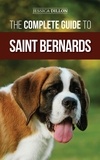 Jessica Dillon - The Complete Guide to Saint Bernards.