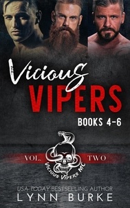  Lynn Burke - Vicious Vipers: Books 4-6 Boxed Set - Vicious Vipers MC Romance Series.