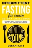  Susan Katz - Intermittent Fasting for Women 30-Day Challenge.