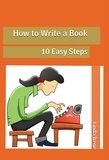  Linda Irene - How to Write a Book, 10 Easy Steps.