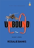  Rosalie Banks - Unbound #30 - Night Jewel - Unbound, #30.