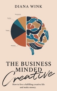  Diana Wink - The Business-Minded Creative - Books for Storytellers.