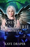 Kaye Draper - Gesa's Menagerie Box Set Volume 2 - Gesa's Menagerie Box Set, #2.