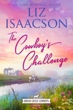  Liz Isaacson - The Cowboy's Challenge - Brush Creek Cowboys Romance, #2.