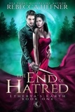 Rebecca Hefner - The End of Hatred - Etherya's Earth, #1.