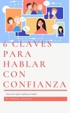  Ismael Dilpaso - 6 claves para HABLAR con CONFIANZA.