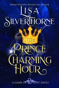  Lisa Silverthorne - The Prince Charming Hour - A Game of Lost Souls, #2.