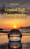  Stefan Lenz - Crystal Ball Photography - Photography, #3.