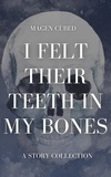  Magen Cubed - I Felt Their Teeth In My Bones.