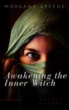  Morgana Greene - Awakening the Inner Witch.