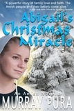  Murray Pura - Abigail's Christmas Miracle.