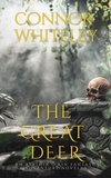  Connor Whiteley - The Great Deer: A Aleshia O'Kin Fantasy Adventure Novella - The Aleshia O'Kin Fantasy Adventure Trilogy, #3.