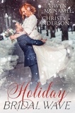  Gwyn McNamee et  Christy Anderson - Holiday Bridal Wave - The Warren Family Holidays, #2.