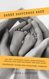  Logan J. Davisson - Daddy Happiness Ahoy: All About Pregnancy, Birth, Breastfeeding, Hospital Bag, Baby Equipment and Baby Sleep! (Pregnancy Guide For Expectant Parents).