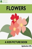  Agrihortico CPL - Flowers: A Kids Picture Book.