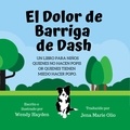  Wendy Hayden - El Dolor De Barriga - Dash Learns Life Lessons.