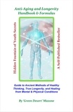  Green Desert Mazone - Anti-Aging and Longevity Handbook &amp; Formulas.