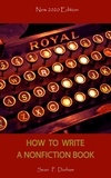  Sean Patrick Durham - How to Write a Non-Fiction Book - New 2020 Edition.
