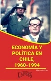  MAURICIO ENRIQUE FAU - Economía y Política en Chile, 1960-1994 - RESÚMENES UNIVERSITARIOS.